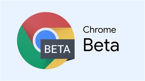 Try new features with Chrome Beta 